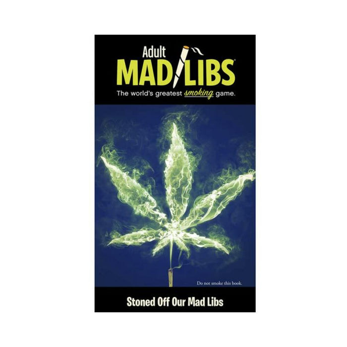 Stoned Off Our Mad Libs
